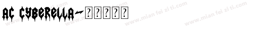 Ac Cyberella字体转换